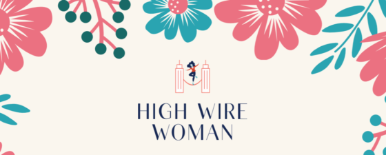 High Wire Woman Back-to-School Blueprint
